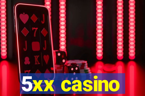 5xx casino