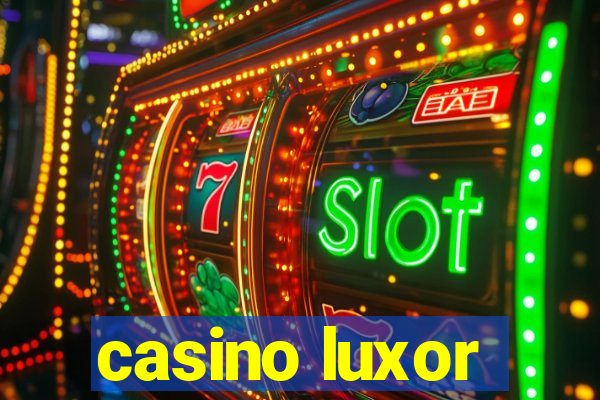 casino luxor