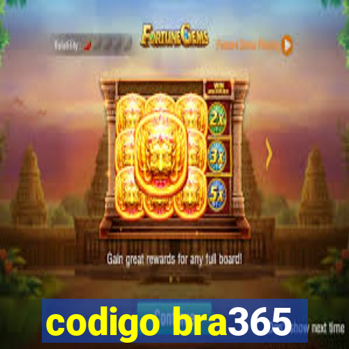 codigo bra365