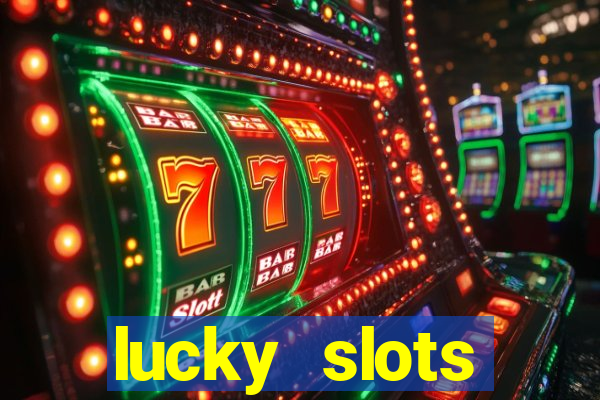 lucky slots download apk