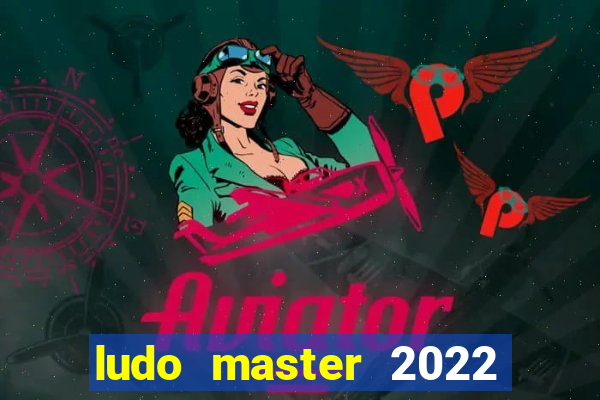 ludo master 2022 club king