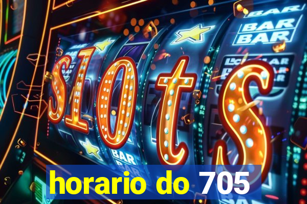 horario do 705