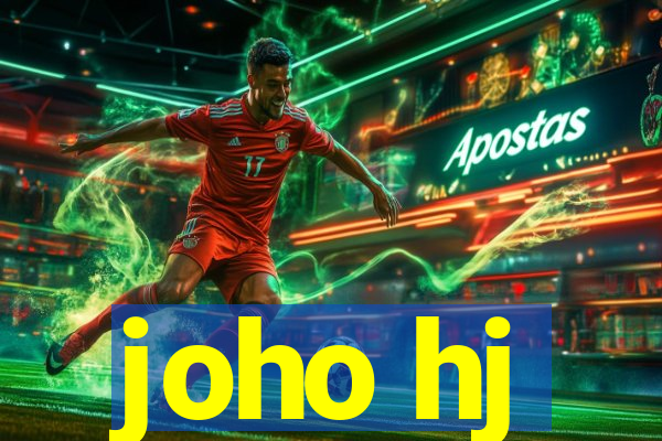 joho hj