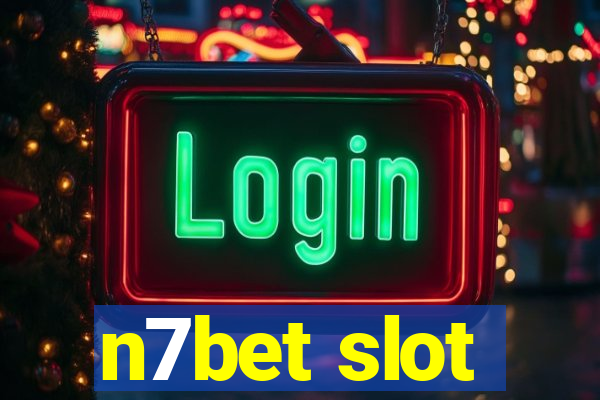 n7bet slot