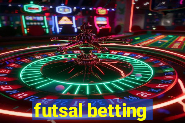 futsal betting