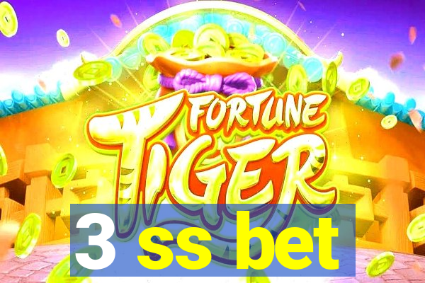 3 ss bet