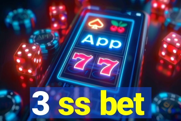 3 ss bet