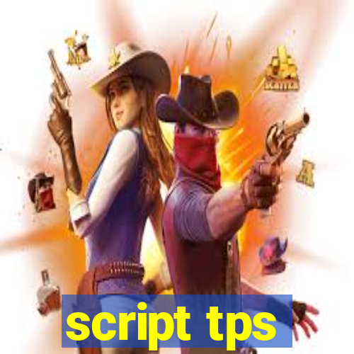 script tps