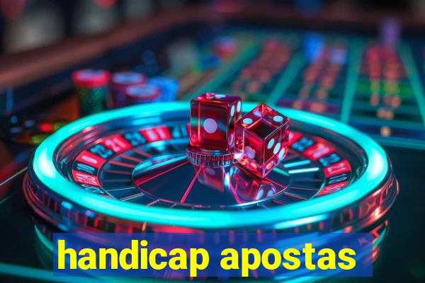 handicap apostas