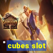 cubes slot