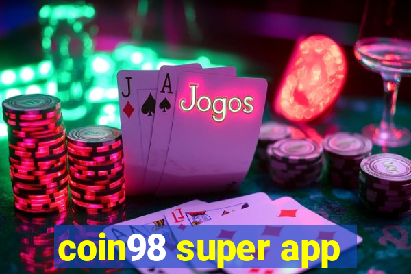 coin98 super app