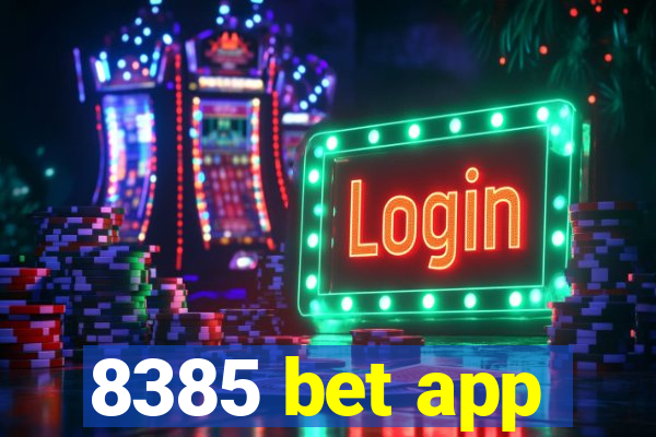 8385 bet app