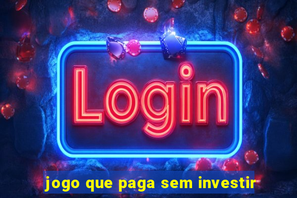 jogo que paga sem investir