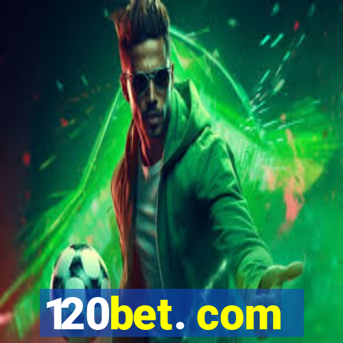 120bet. com