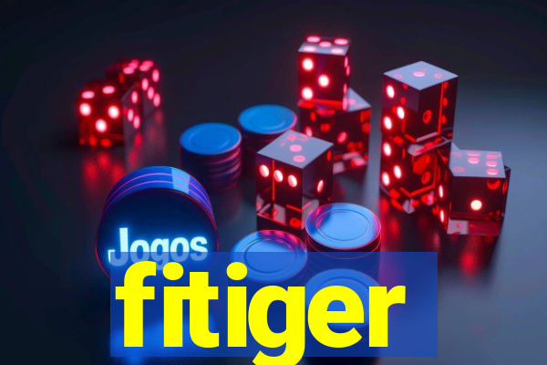 fitiger