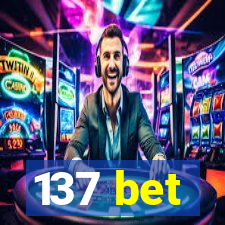 137 bet