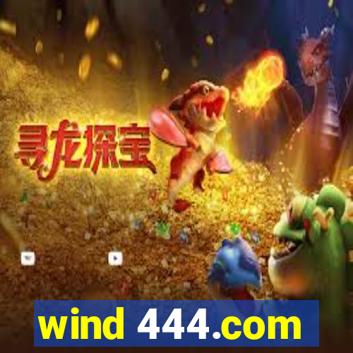 wind 444.com