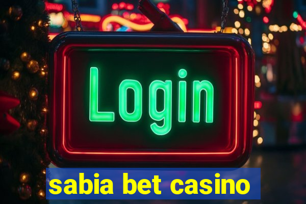 sabia bet casino