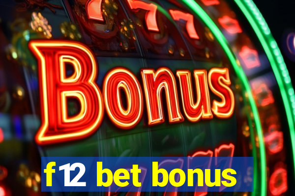 f12 bet bonus