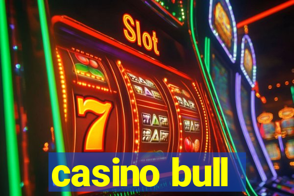 casino bull