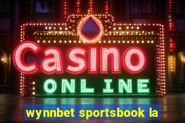 wynnbet sportsbook la