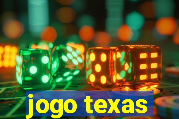 jogo texas