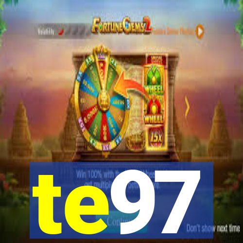 te97