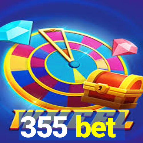 355 bet