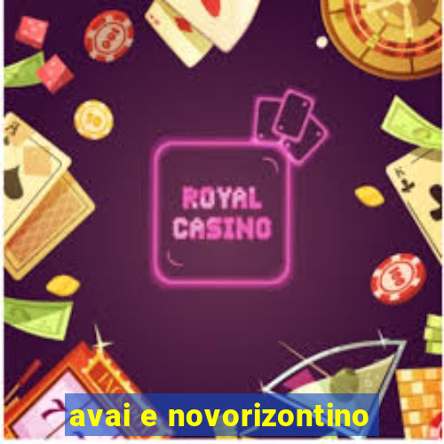 avai e novorizontino