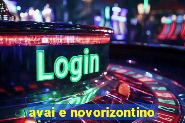 avai e novorizontino