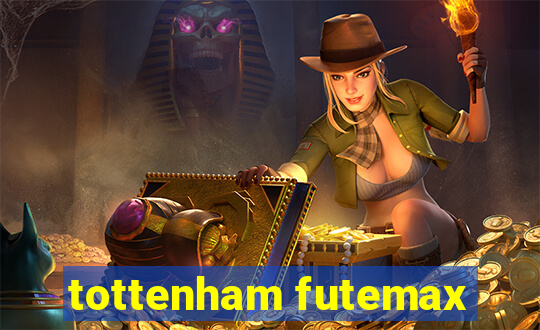 tottenham futemax