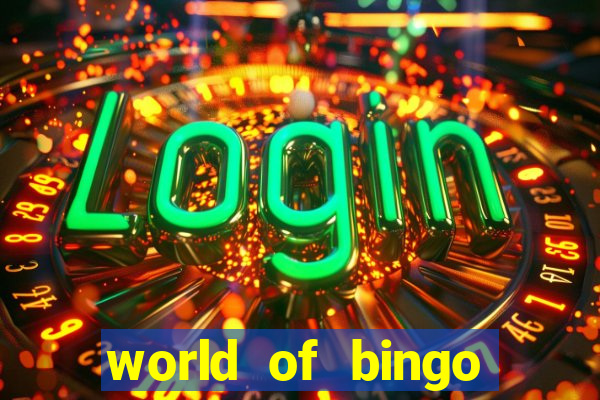 world of bingo zitro online