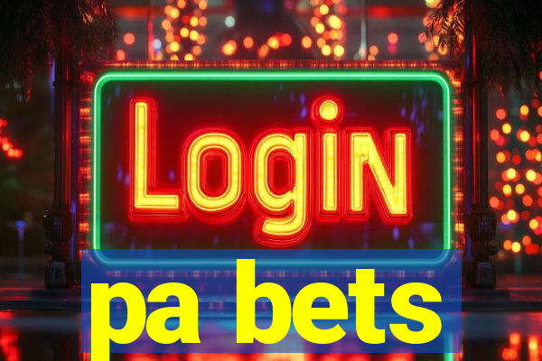 pa bets