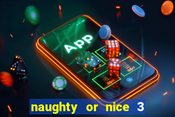 naughty or nice 3 slot game