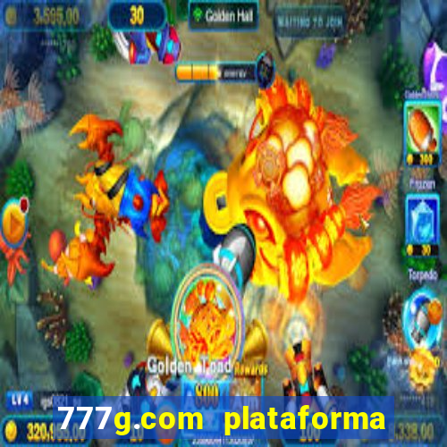 777g.com plataforma de jogos