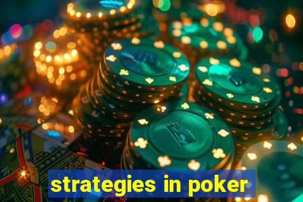 strategies in poker