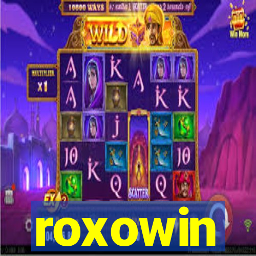 roxowin