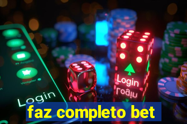 faz completo bet