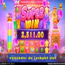 vencedor do jackpot slot