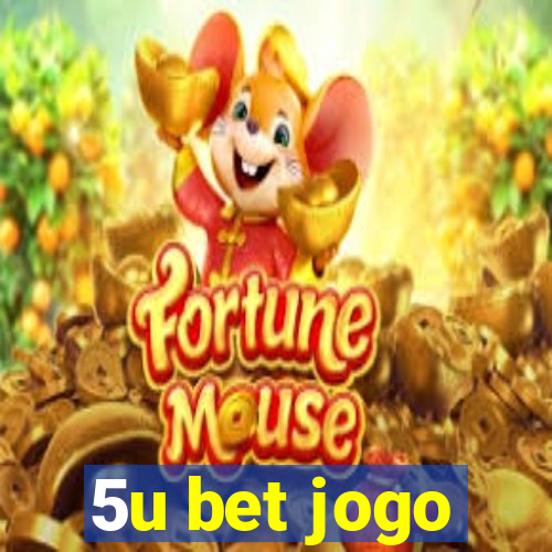 5u bet jogo