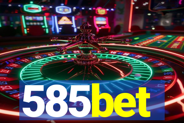 585bet