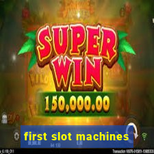 first slot machines