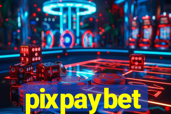 pixpaybet