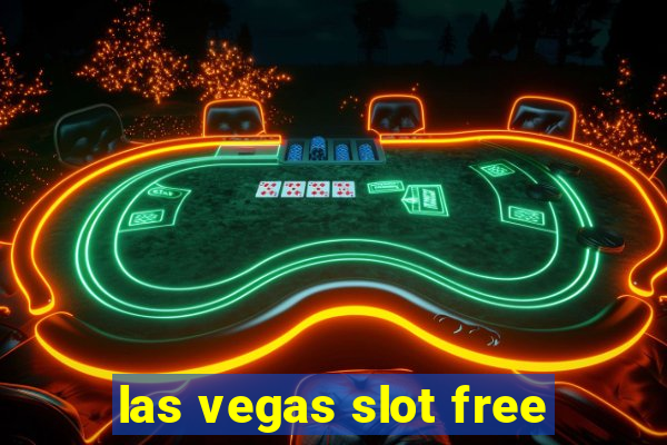 las vegas slot free