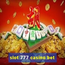 slot 777 casino bet