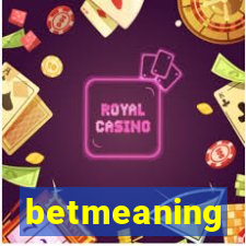 betmeaning