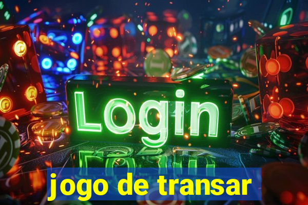 jogo de transar