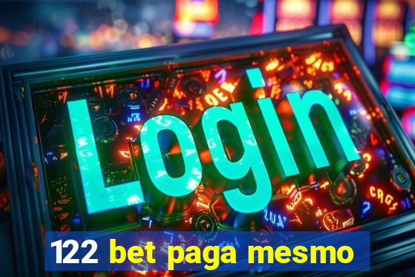 122 bet paga mesmo