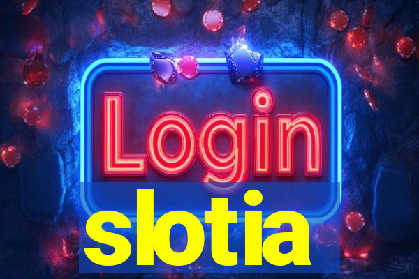 slotia