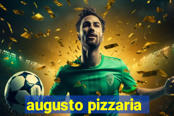 augusto pizzaria